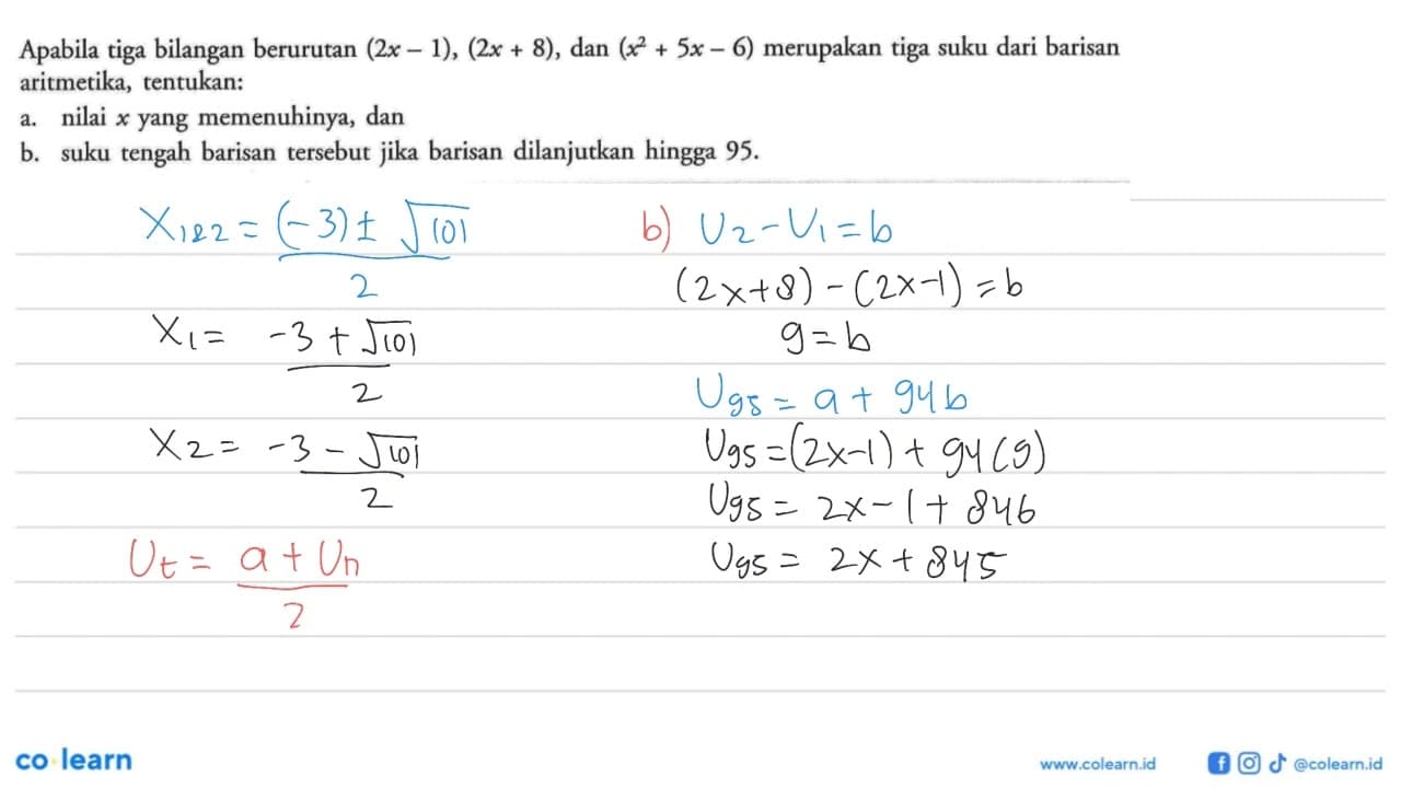 Apabila tiga bilangan berurutan (2x-1), (2x+8), dan