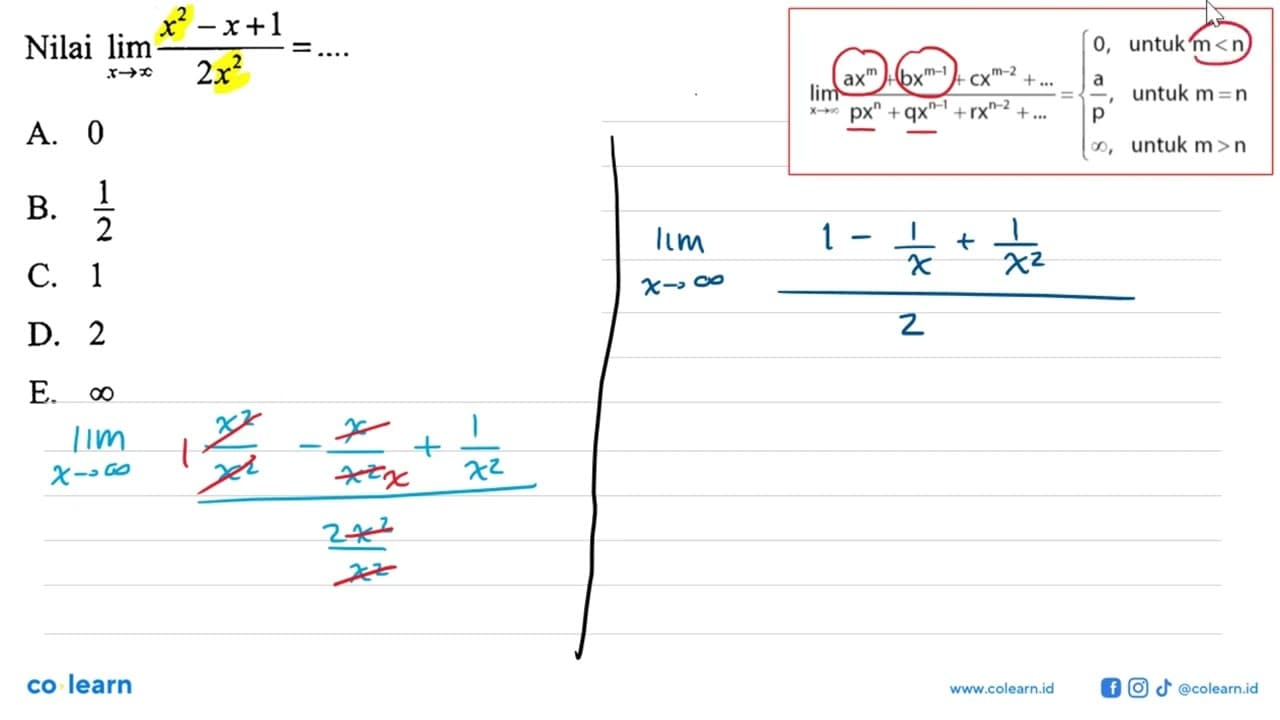 Nilai lim x -> tak hingga (x^2-x+1)/2x^2=...