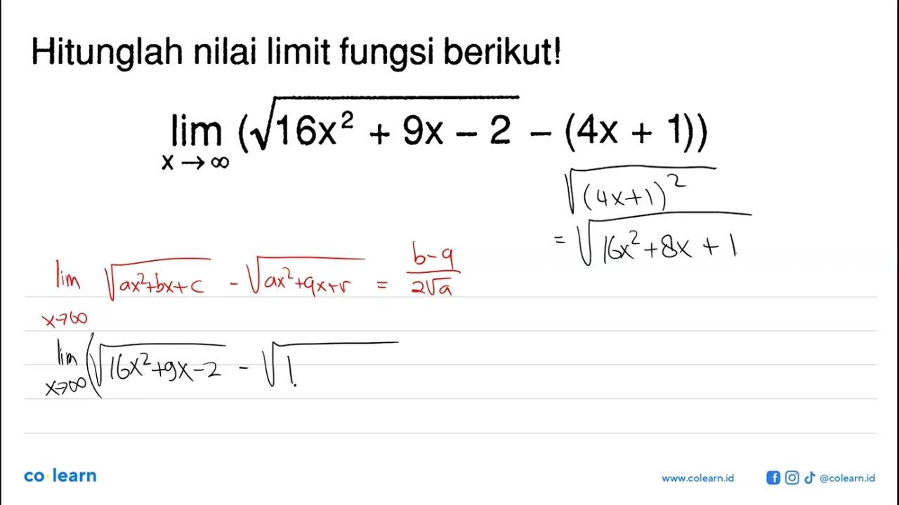 lim x mendekati tak hingga (akar(16x^2+9x-2)-4x+1))