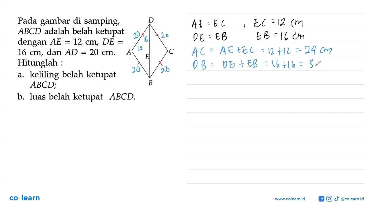 D A E C B Pada gambar di samping, ABCD adalah belah ketupat