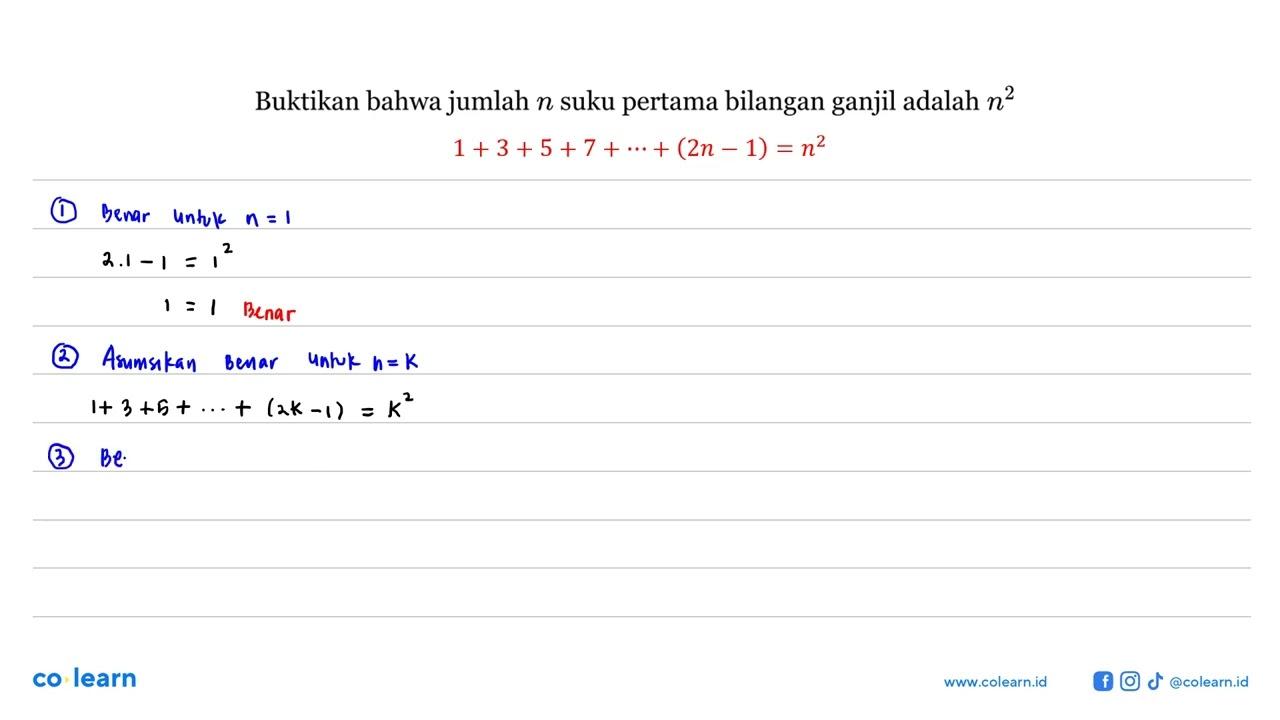 Buktikan bahwa jumlah n suku pertama bilangan ganjil adalah