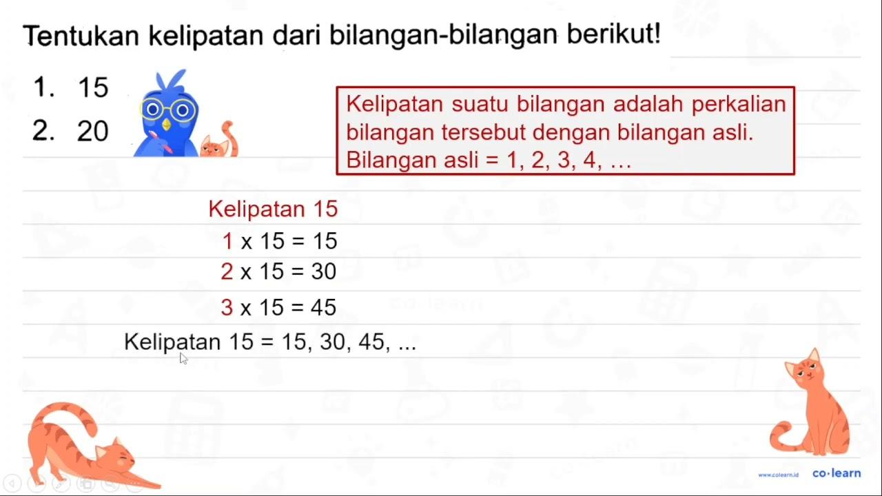 Tentukan kelipatan dari bilangan-bilangan berikut! 1. 15 2.