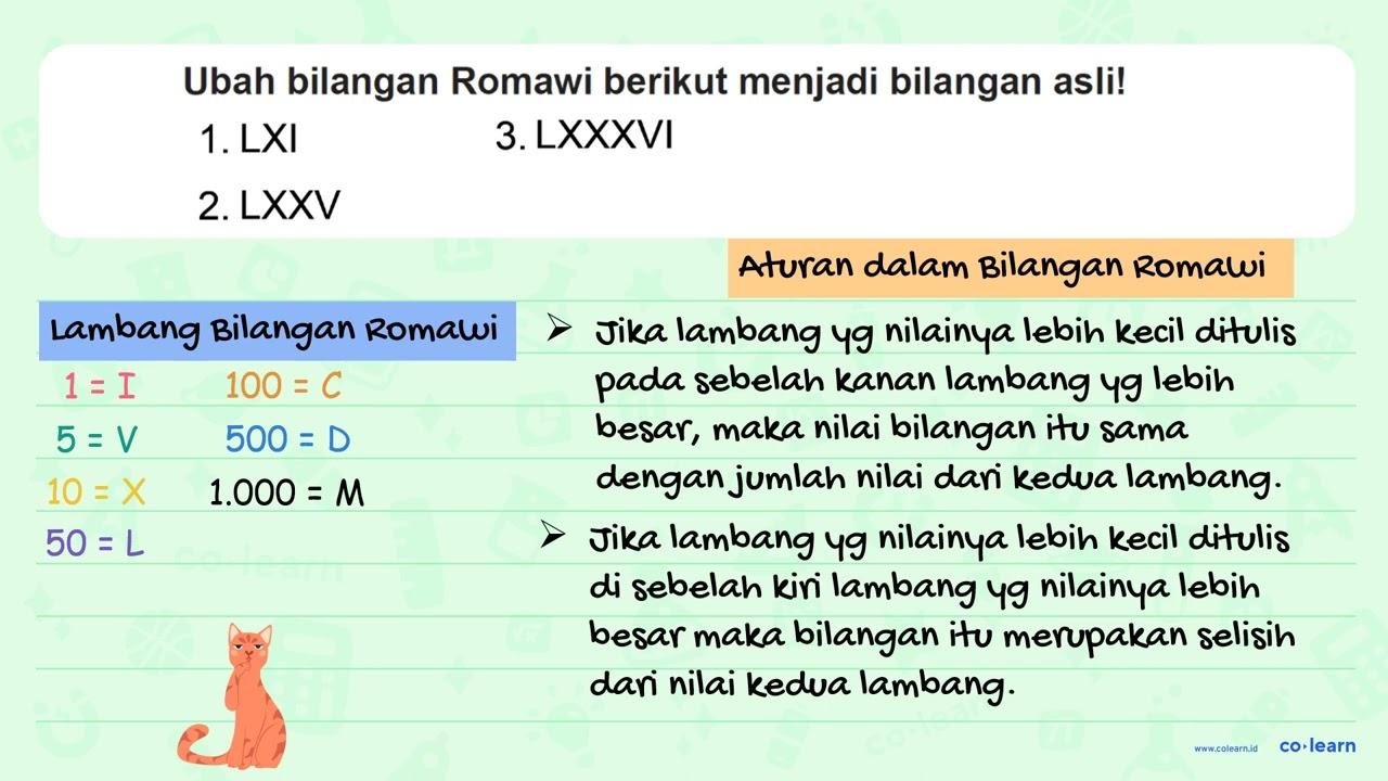 Ubah bilangan Romawi berikut menjadi bilangan asli! 1. LXI