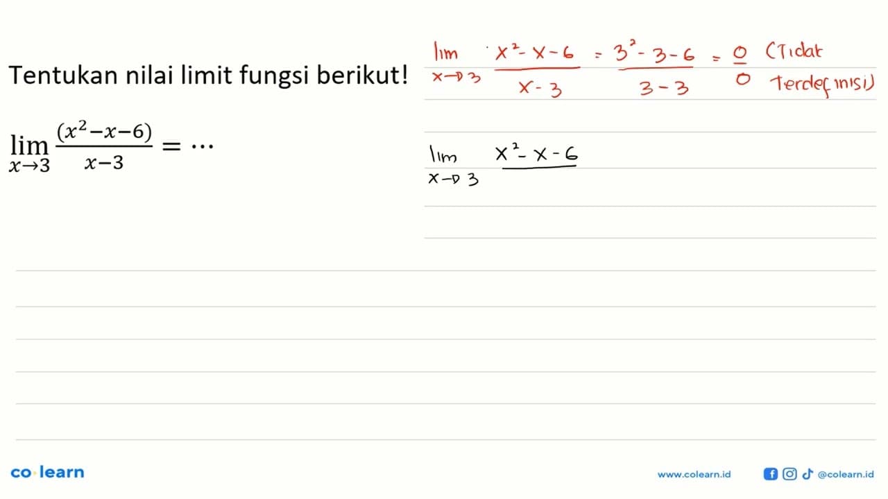 Tentukan nilai limit fungsi berikut!lim x -> 3