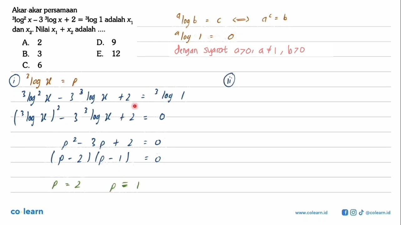 Akar-akar persamaan 3log^2 x - 3 3logx + 2 = 3log1 adalah