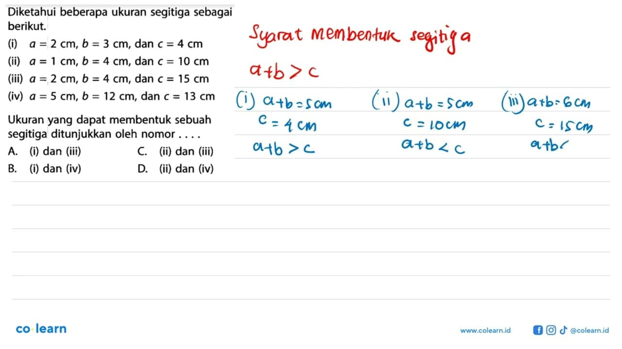 Diketahui beberapa ukuran segitiga sebagai berikut. (i) a=2