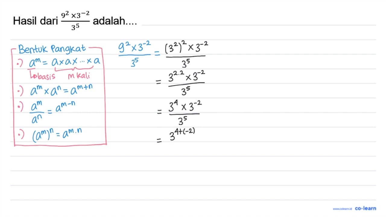 Hasil dari (9^(2) x 3^(-2))/(3^(5)) adalah....