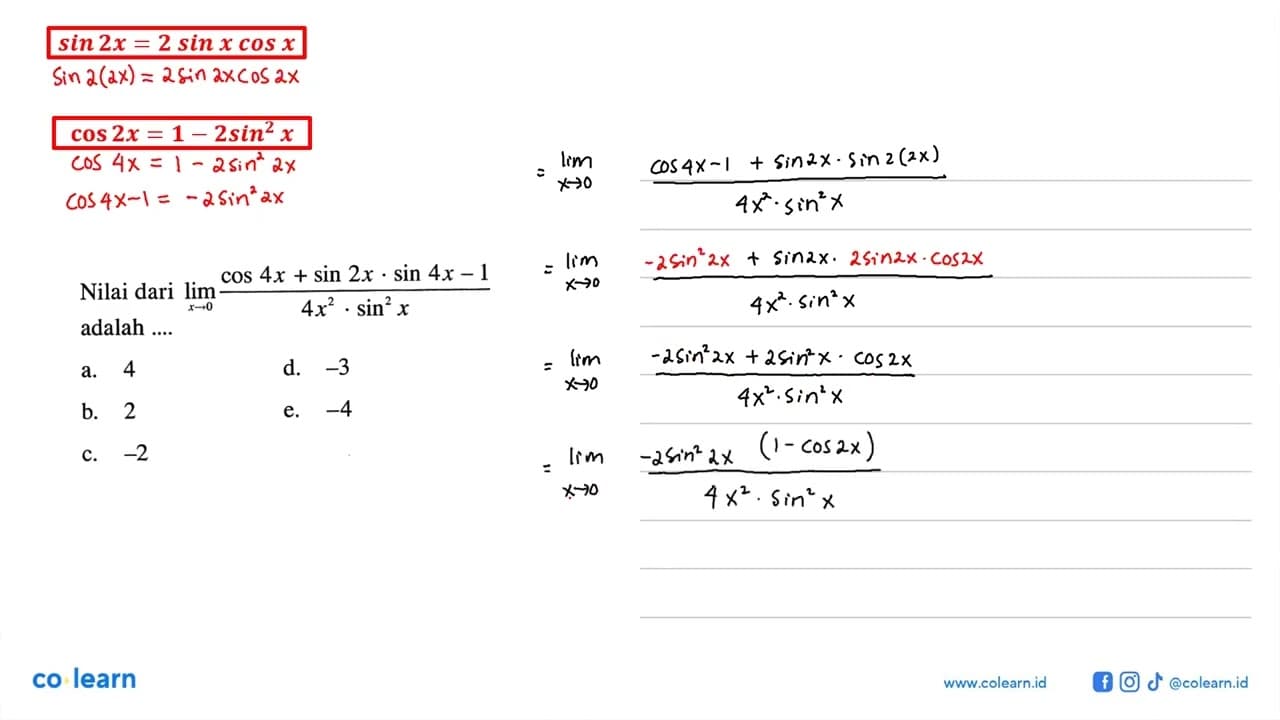 Nilai dari lim x->0 ((cos (4x) + sin (2x). sin (4x)