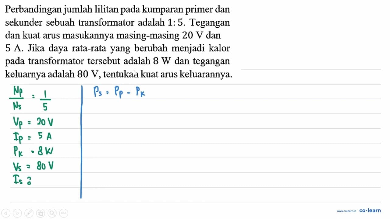 Perbandingan jumlah lilitan pada kumparan primer dan