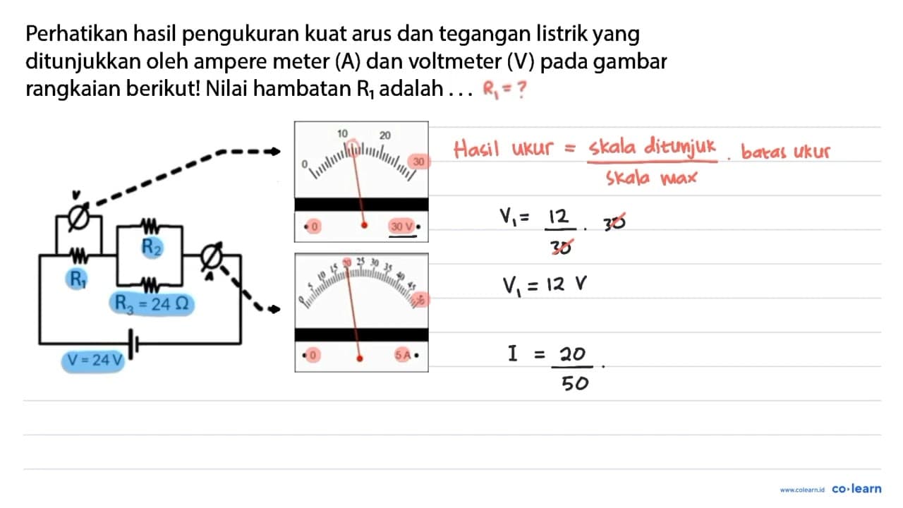 Perhatikan hasil pengukuran kuat arus dan tegangan listrik