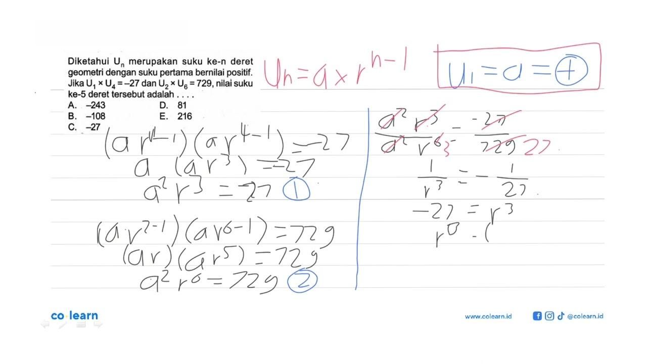 Diketahui Un merupakan suku ke-n deret geometri dengan suku