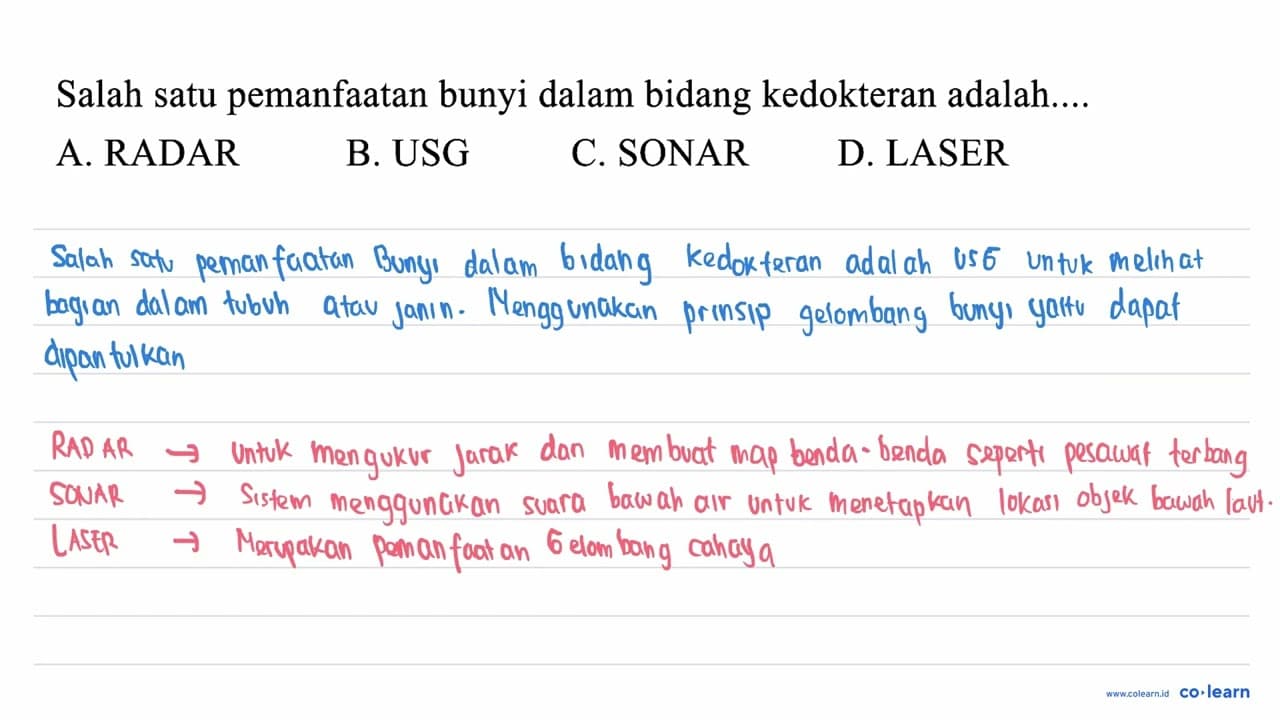 Salah satu pemanfaatan bunyi dalam bidang kedokteran