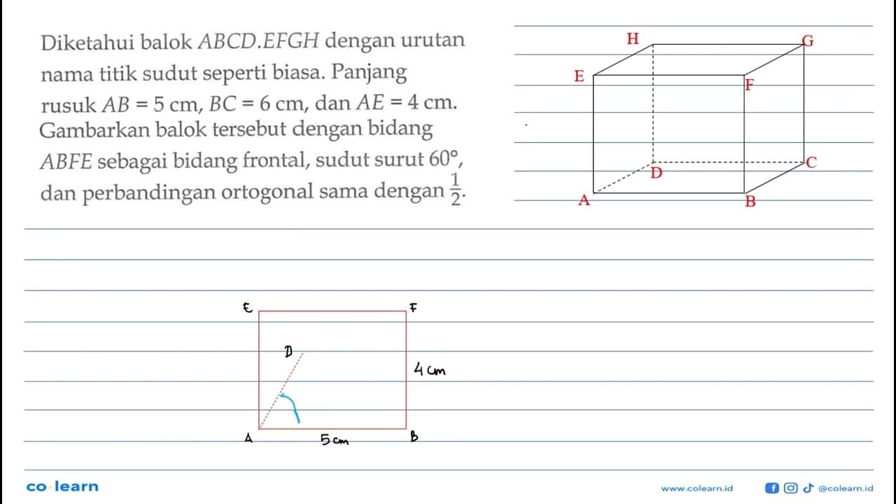 Diketahui balok ABCD.EFGH dengan urutan nama titik sudut