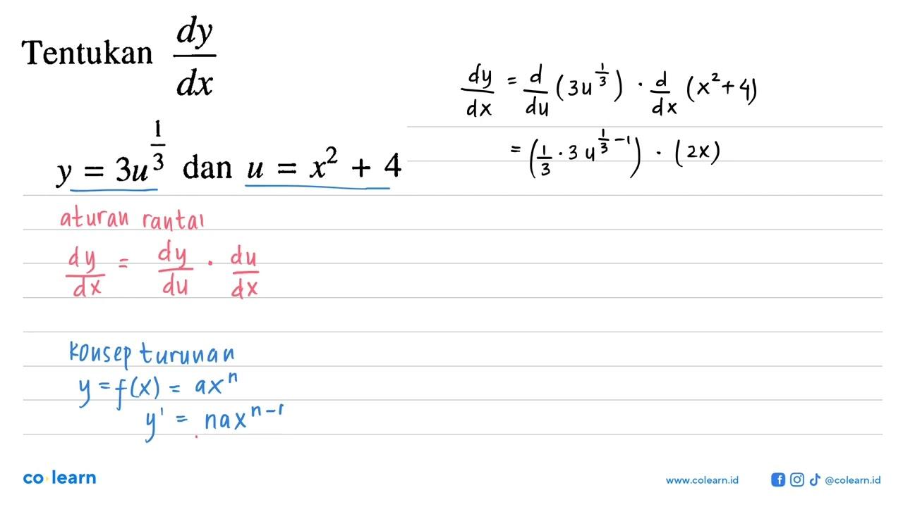 Tentukan dy/dx y=3 u^(1/3) dan u=x^2+4