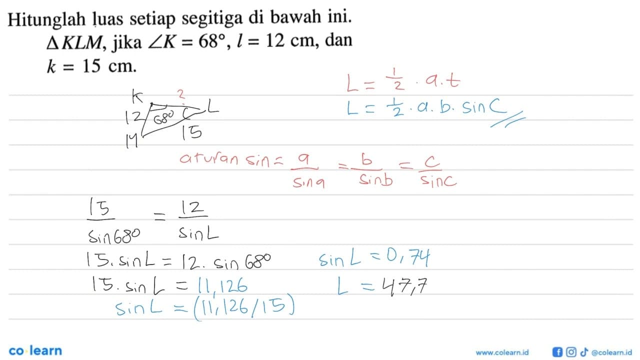 Hitunglah luas setiap segitiga di bawah ini. segitiga KLM ,