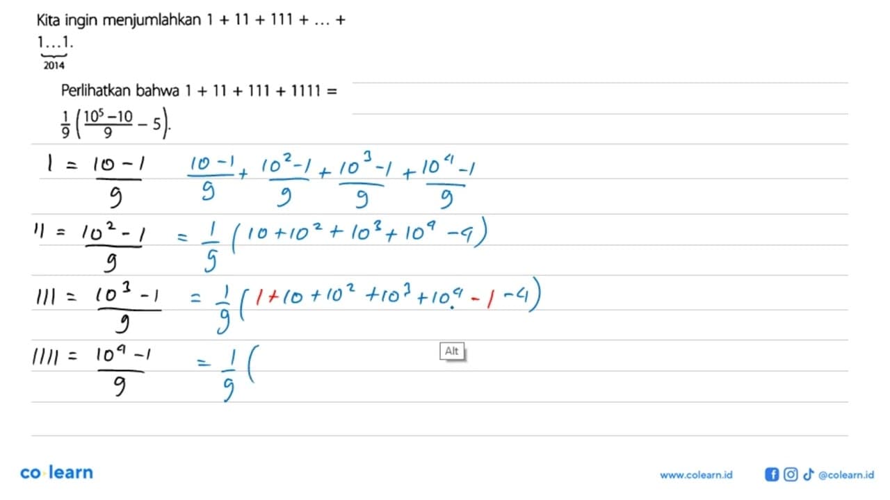 Kita ingin menjumlahkan 1+11+111+...+1...1 2014.