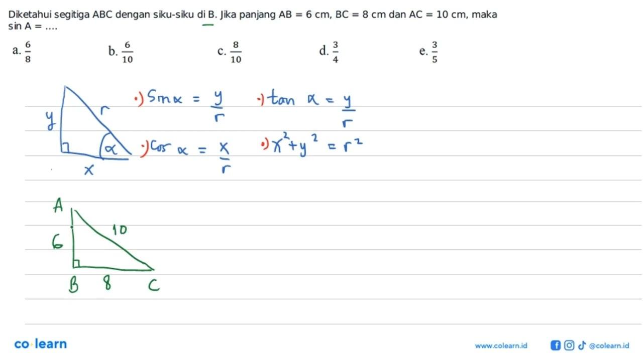 Diketahui segitiga ABC dengan siku-siku di B. Jika panjang