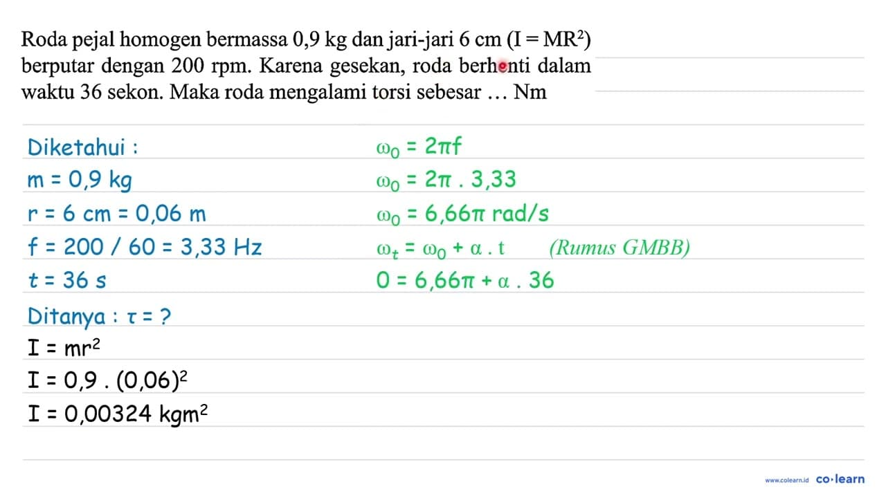 Roda pejal homogen bermassa 0,9 kg dan jari-jari 6