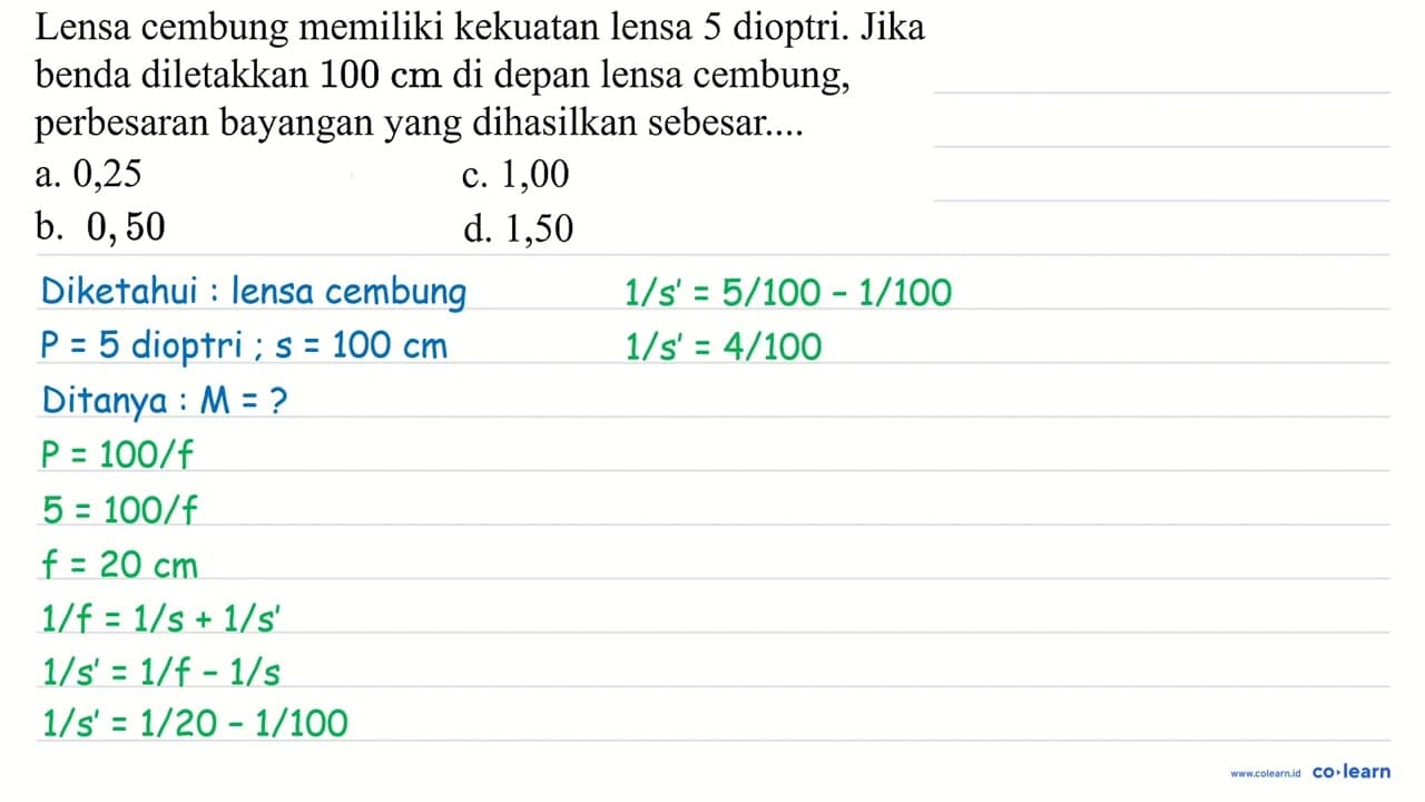 Lensa cembung memiliki kekuatan lensa 5 dioptri. Jika benda