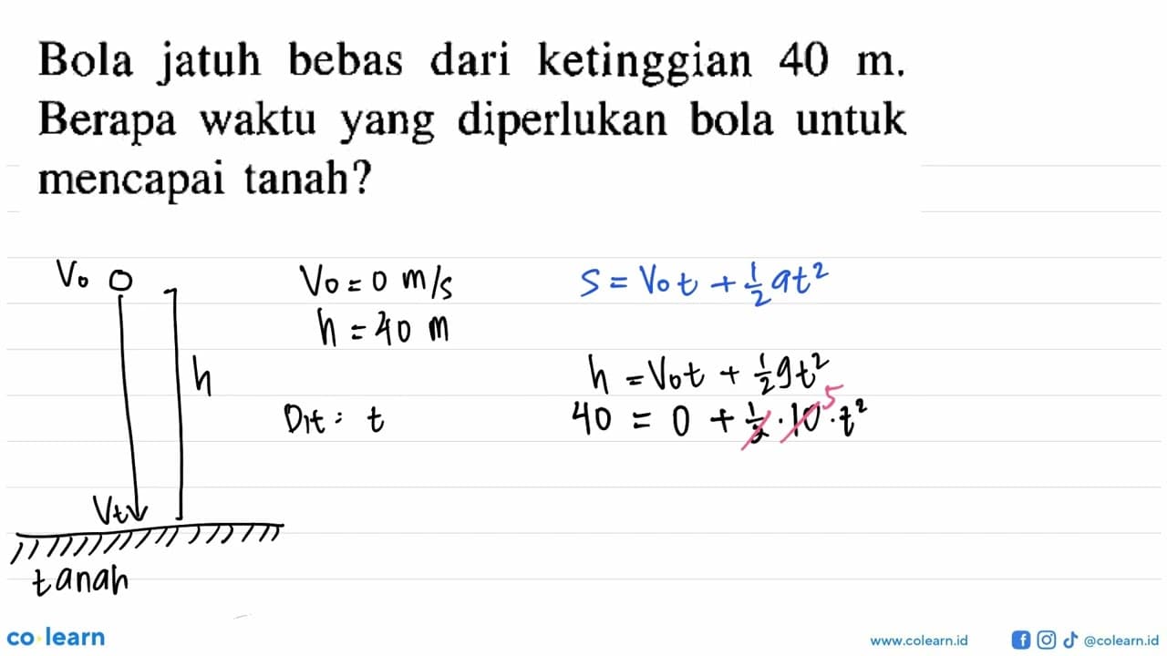 Bola jatuh bebas dari ketinggian 40 m. Berapa waktu yang