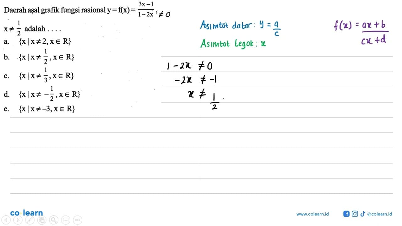 Daerah aṣal grafik fungsi rasional y=f(x)=(3x-1)/(1-2x) , x