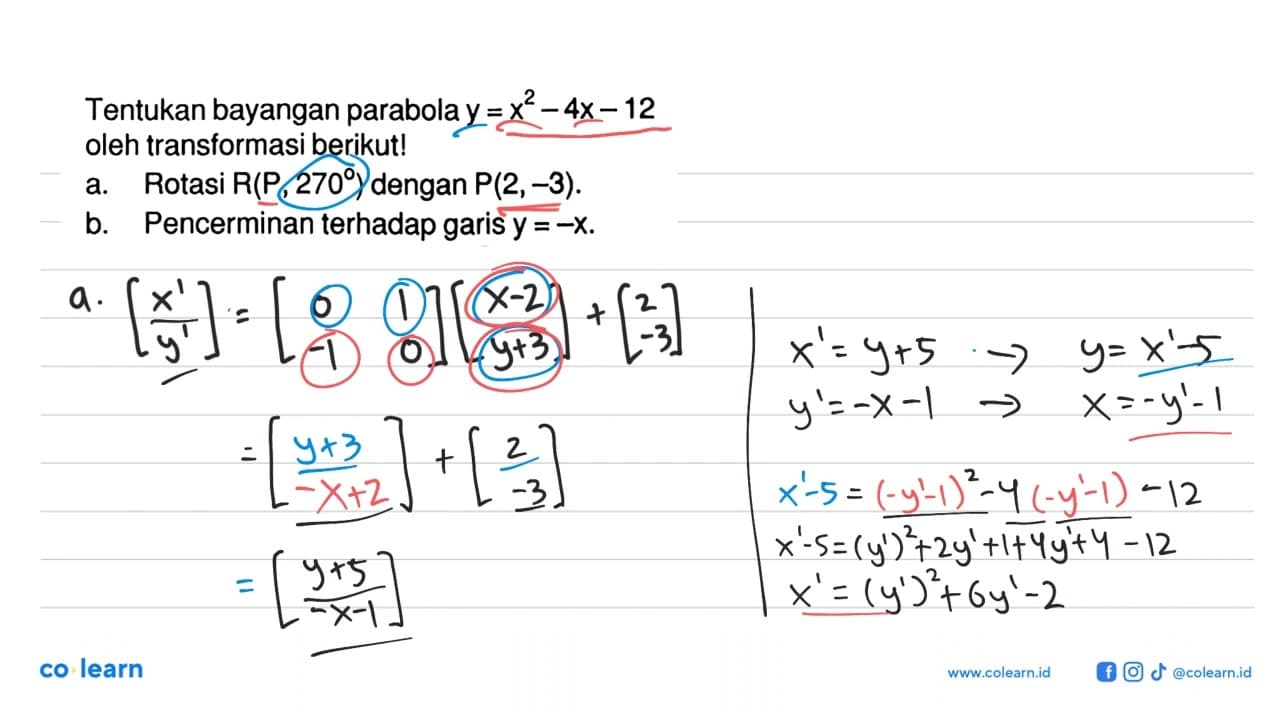 Tentukan bayangan parabola y=x^2-4x-12 oleh transformasi