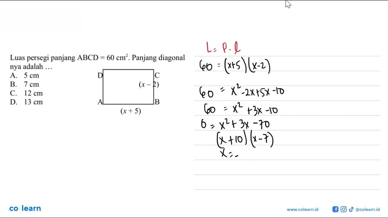 Luas persegi panjang A B C D=60 cm^2 . Panjang diagonal nya