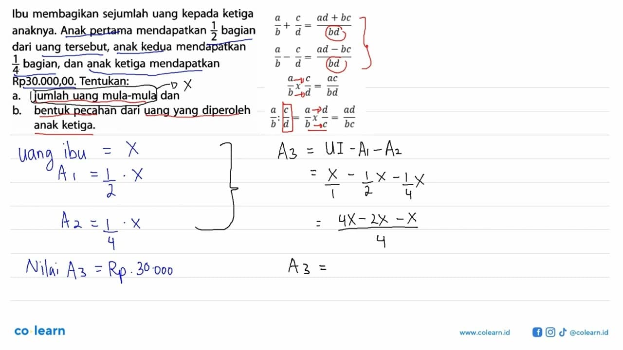 Ibu membagikan sejumlah uang kepada ketiga anaknya. Anak