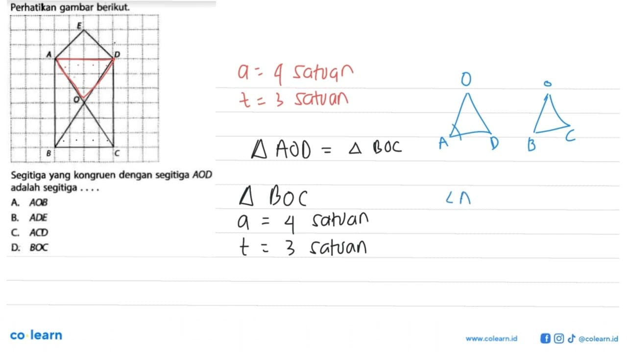 Perhatikan gambar berikut. E A D O B CSegitiga yang