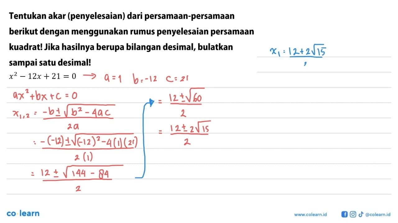 Tentukan akar (penyelesaian) dari persamaan-persamaan