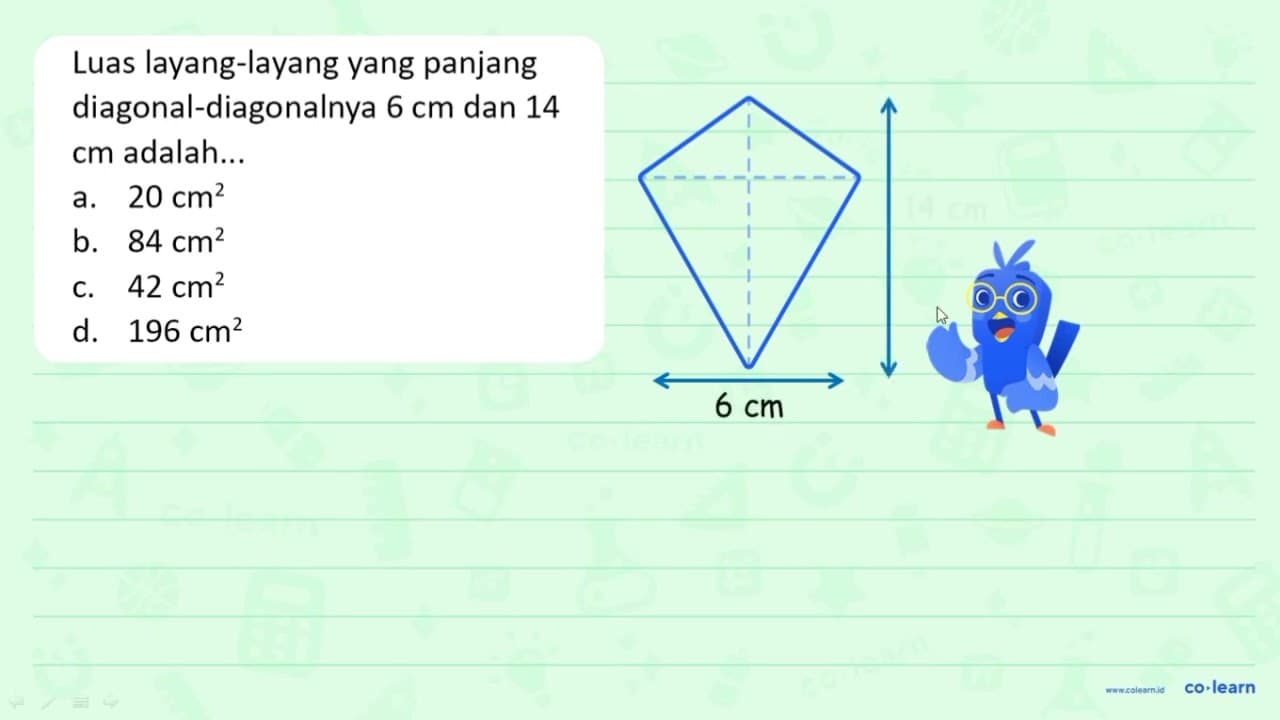 Luas layang-layang yang panjang diagonal-diagonalnya 6 cm