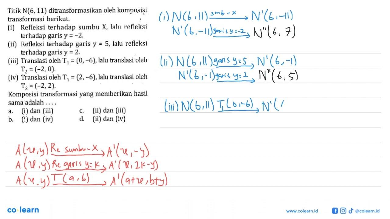 Titik N(6,11) ditransformasikan oleh komposisi transformasi