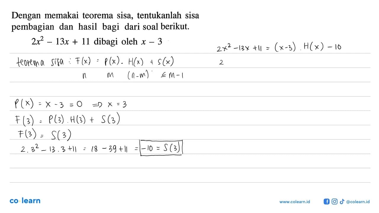 Dengan memakai teorema sisa, tentukanlah sisa pembagian dan