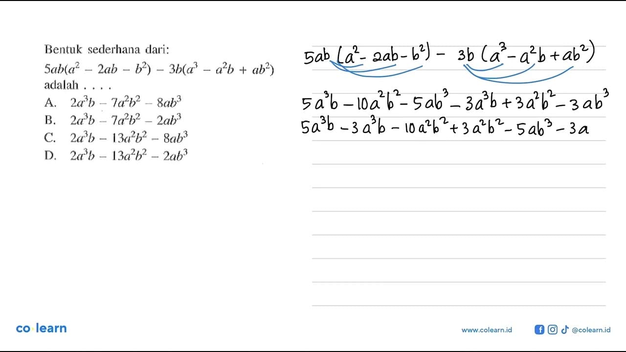 Bentuk Sederhana dari: 5ab(a^2 - 2ab - b^2) - 3b(a^3 - a^2b