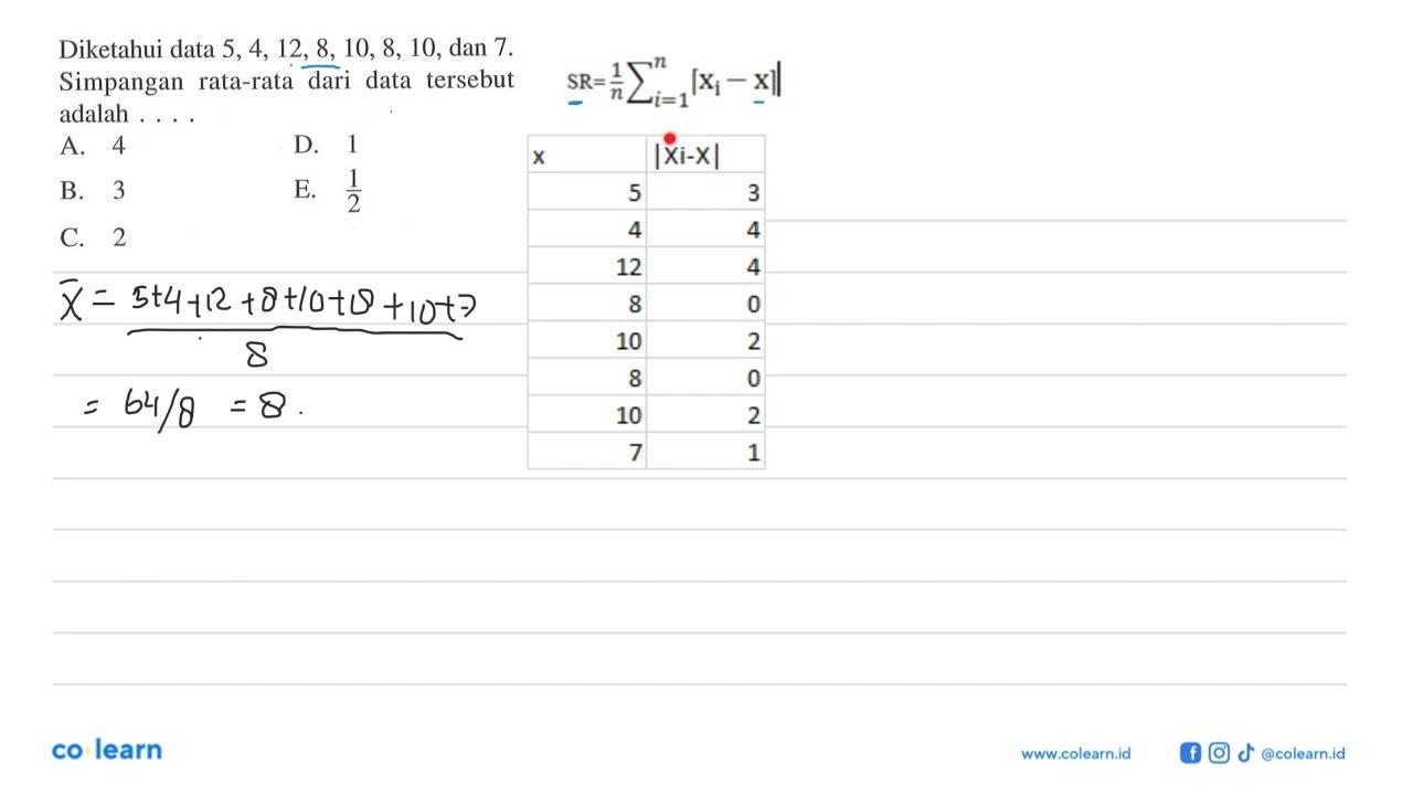 Diketahui data 5,4, 12, 8, 10, 8, 10, dan 7 Simpangan