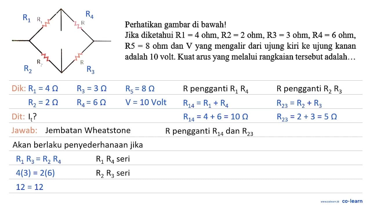 Perhatikan gambar di bawah! Jika diketahui R 1=4 ohm, R 2=2