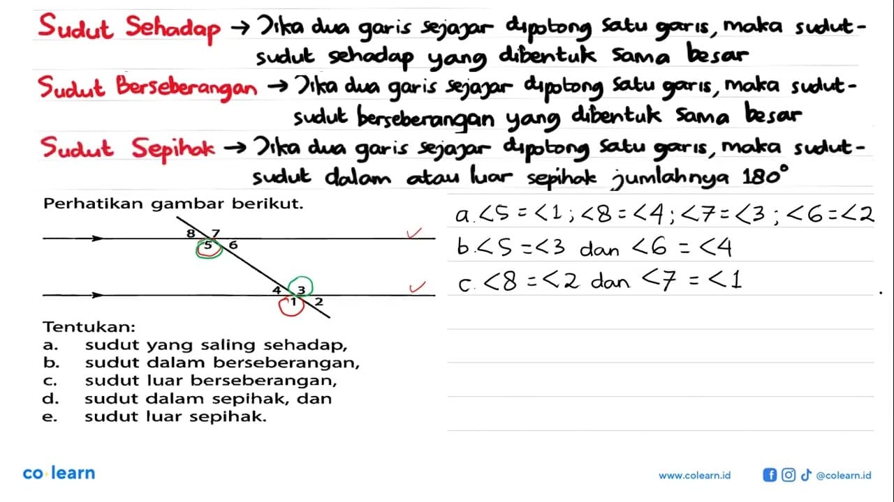 perhatikan gambar berikut. 8 7 5 6 4 3 1 2 Tentukan: a.