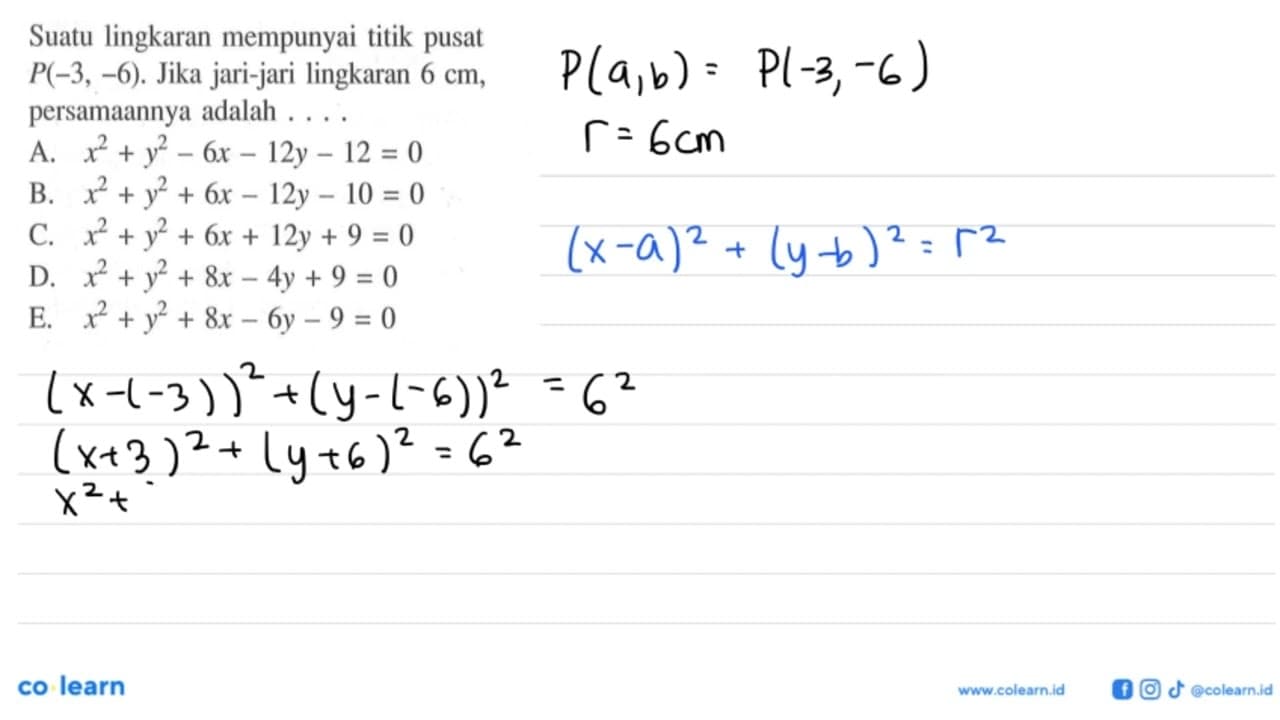 Suatu lingkaran mempunyai titik pusat P(-3,-6). Jika