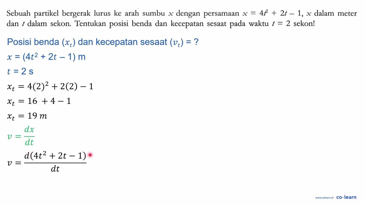 Sebuah partikel bergerak lurus ke arah sumbu x dengan