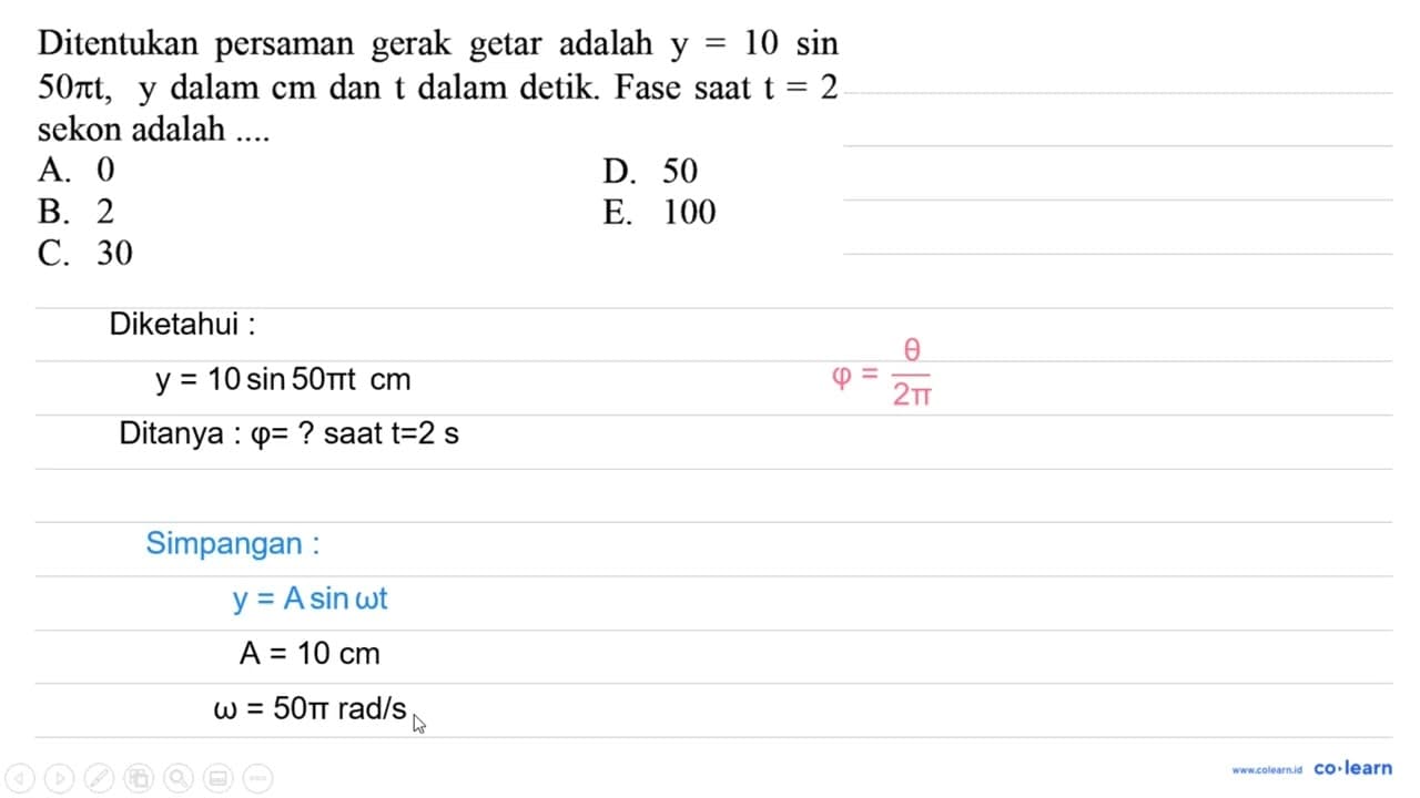 Ditentukan persaman gerak getar adalah y=10 sin 50 pi t, y