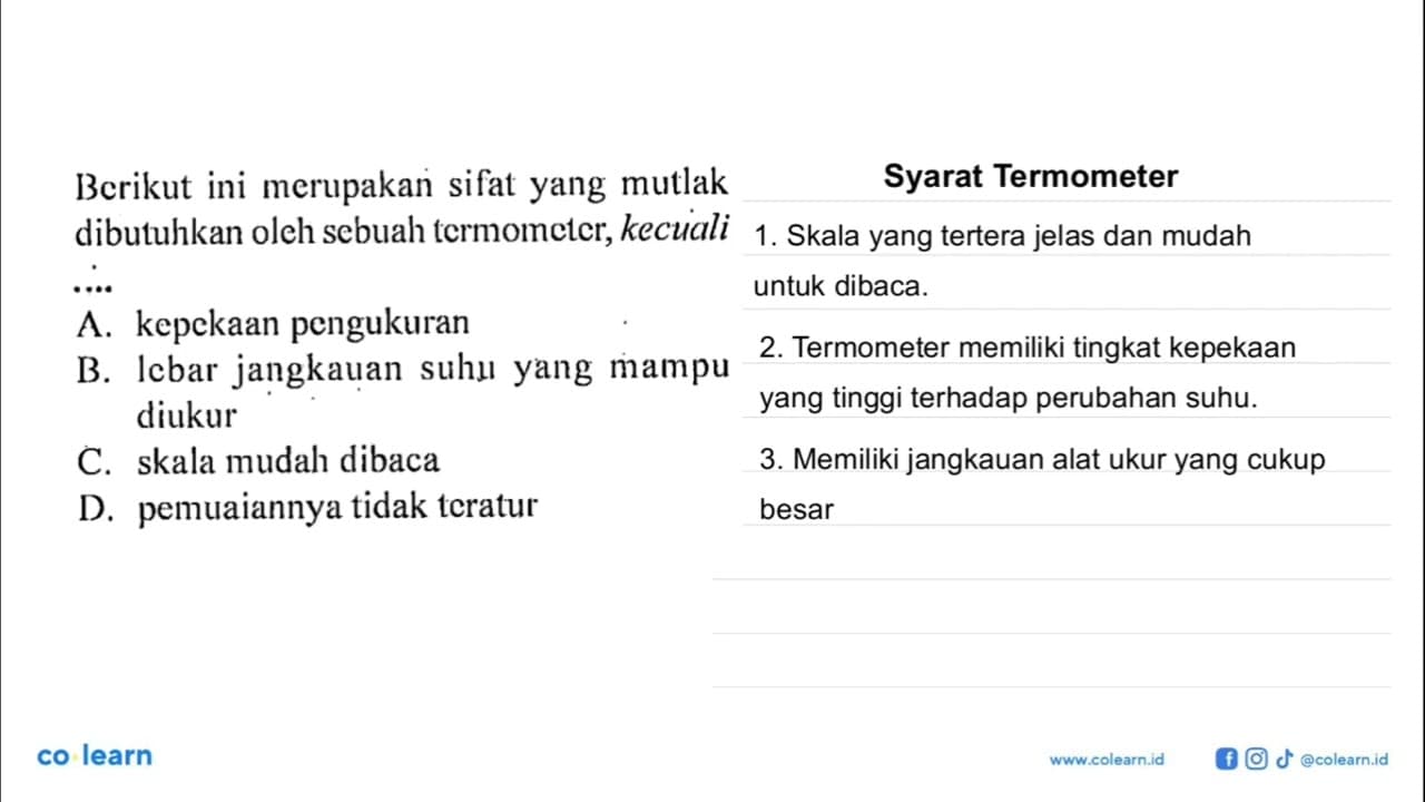 Berikut ini merupakan sifat yang mutlak dibutuhkan oleh