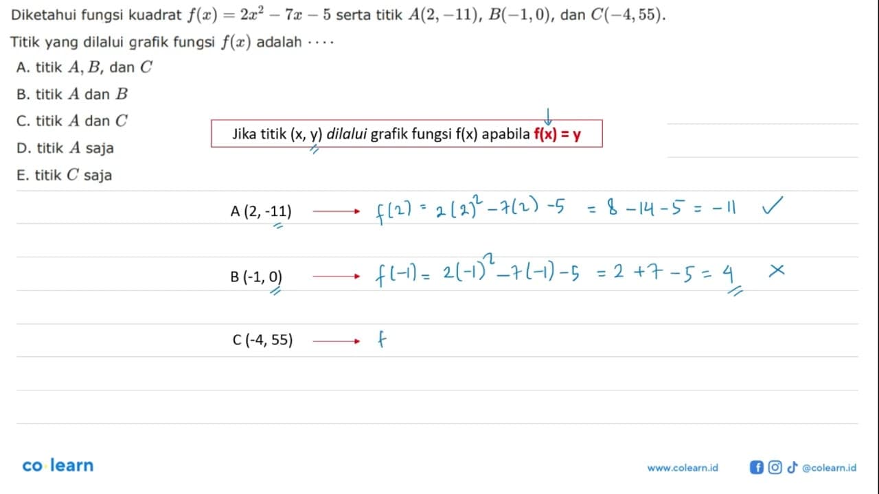 Diketahui fungsi kuadrat f(x)=2x^2-7x-5 serta titik