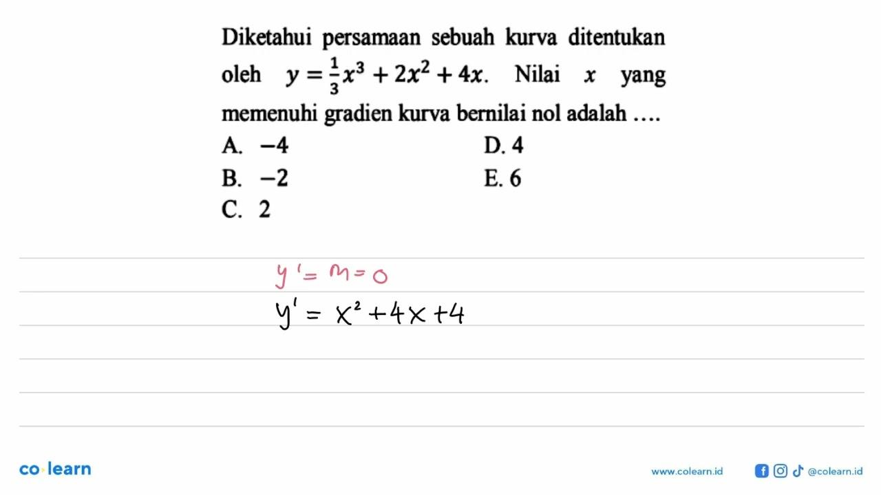 Diketahui persamaan sebuah kurva ditentukan oleh y = 1/3x^3