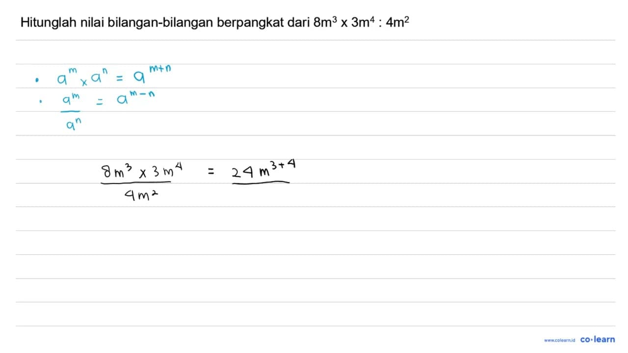 Hitunglah nilai bilangan-bilangan berpangkat dari 8 m^(3) x