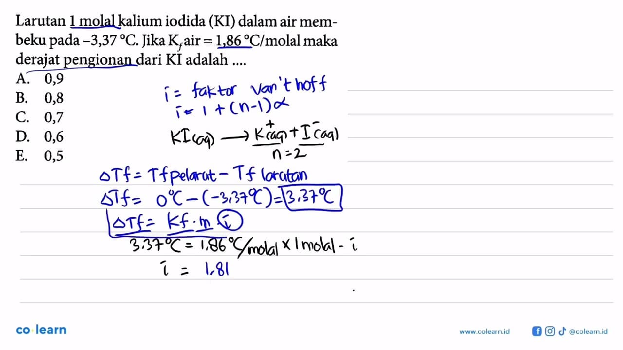 Larutan1 molal kalium iodida (KI) dalam air membeku pada