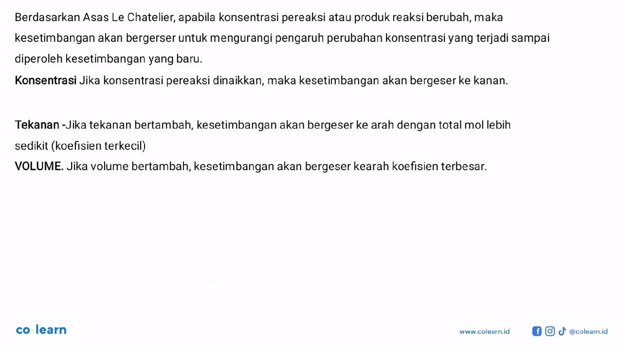 Perhatikan reaksi kesetimbangan berikut. 2NH3 (g) <=> N2