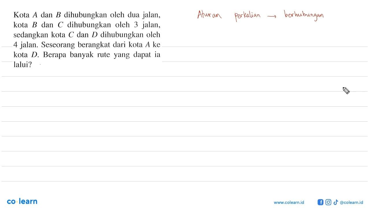 Kota A dan B dihubungkan oleh dua jalan, kota B dan C