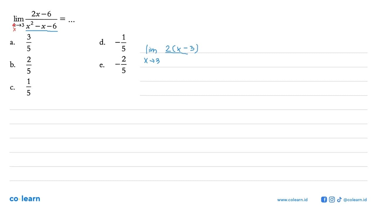 limit k->3 (2x-6)/(x^2-x-6)=...