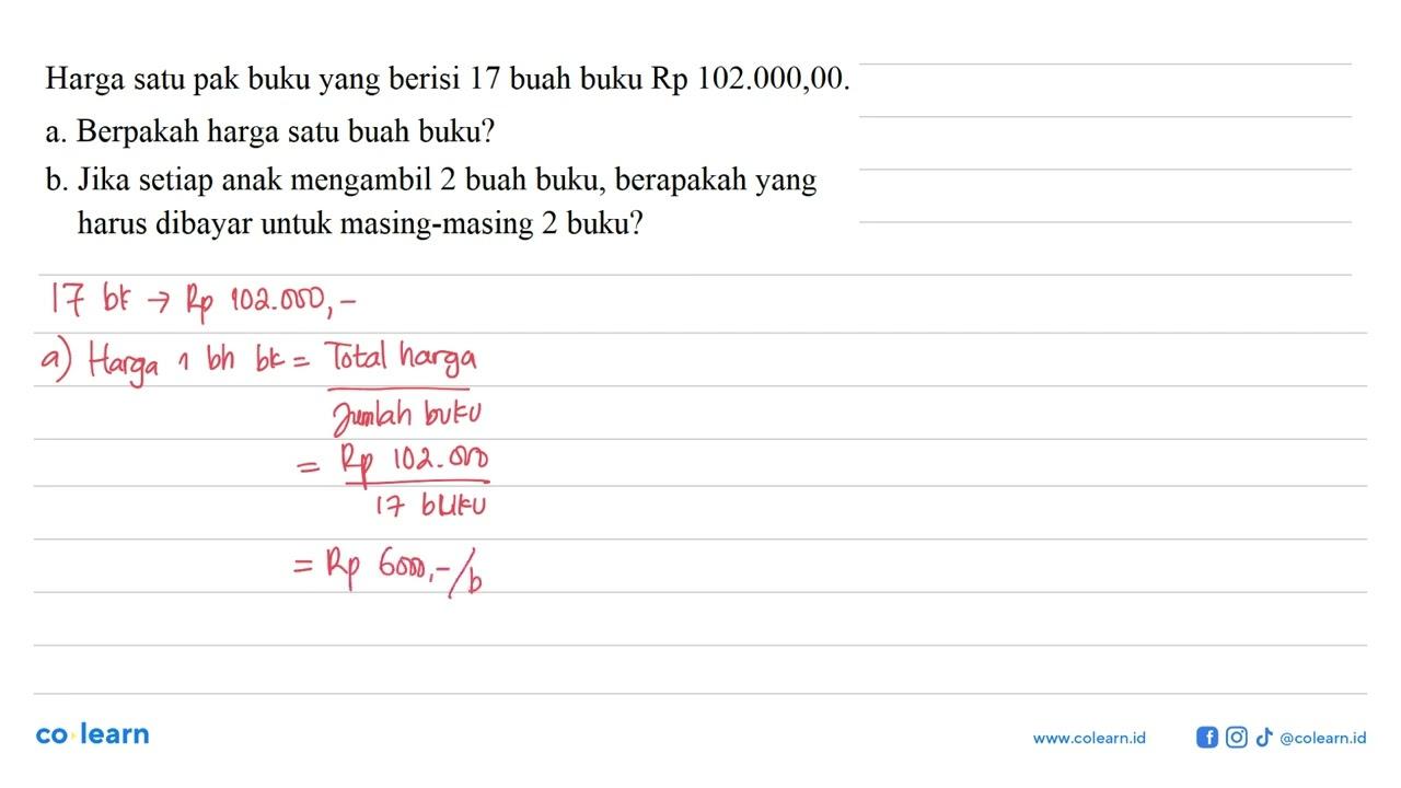 Harga satu pak buku yang berisi 17 buah buku Rp 102.000,00.