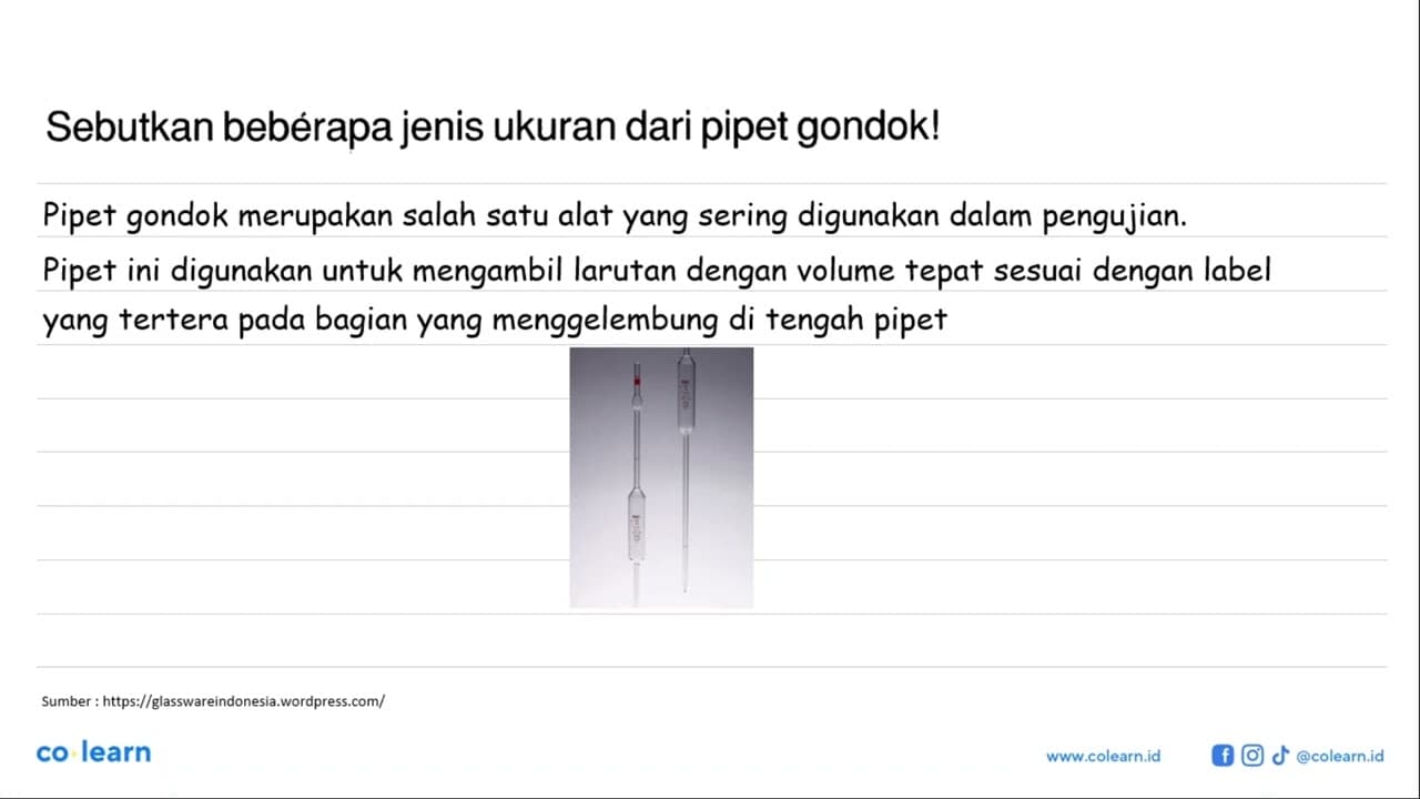 Sebutkan beberapa jenis ukuran dari pipet gondok!